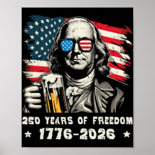 Poster 250 Anos Liberdade Ben Franklin 250º Aniversário U