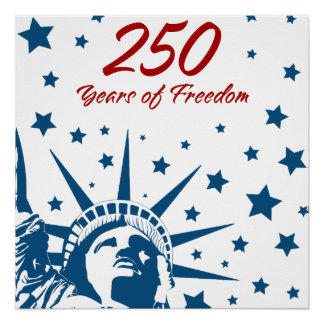Pôster 250 Years of Freedom Happy Birthday USA Patriotic 