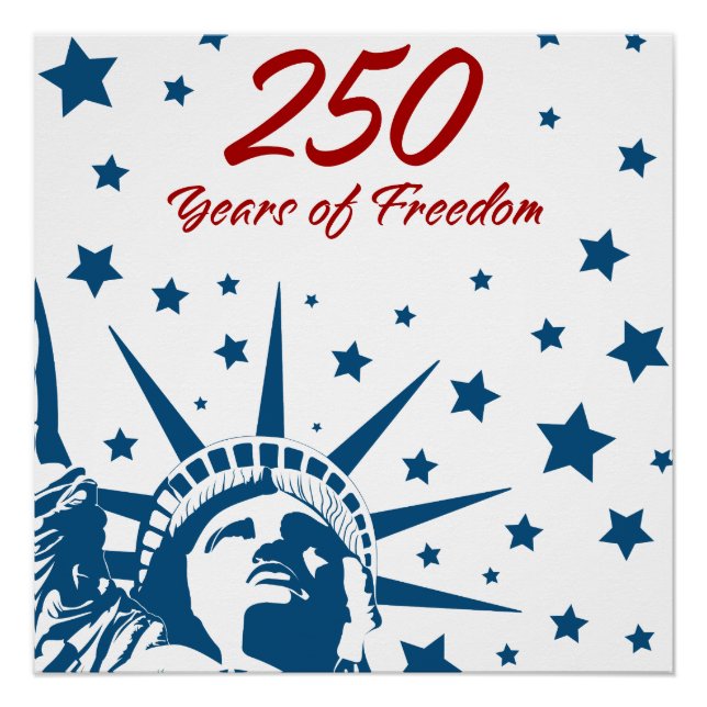 Pôster 250 Years of Freedom Happy Birthday USA Patriotic  (Frente)