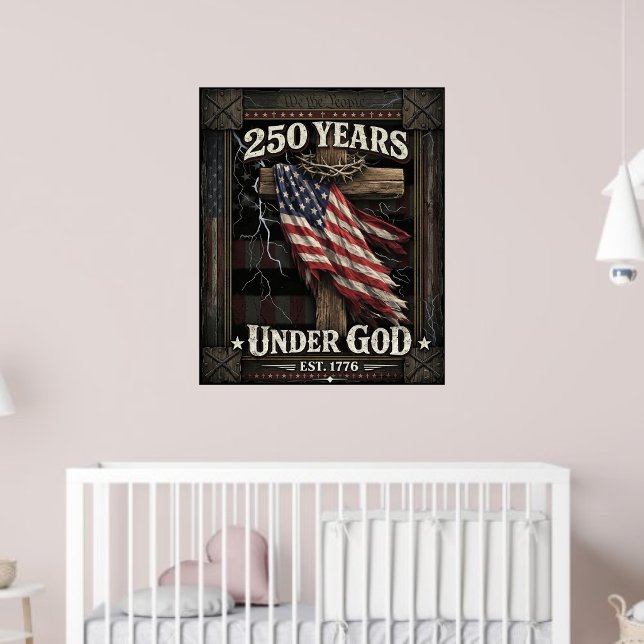Poster 250 Years Under God We The People USA 2026 Cross (Criador carregado)