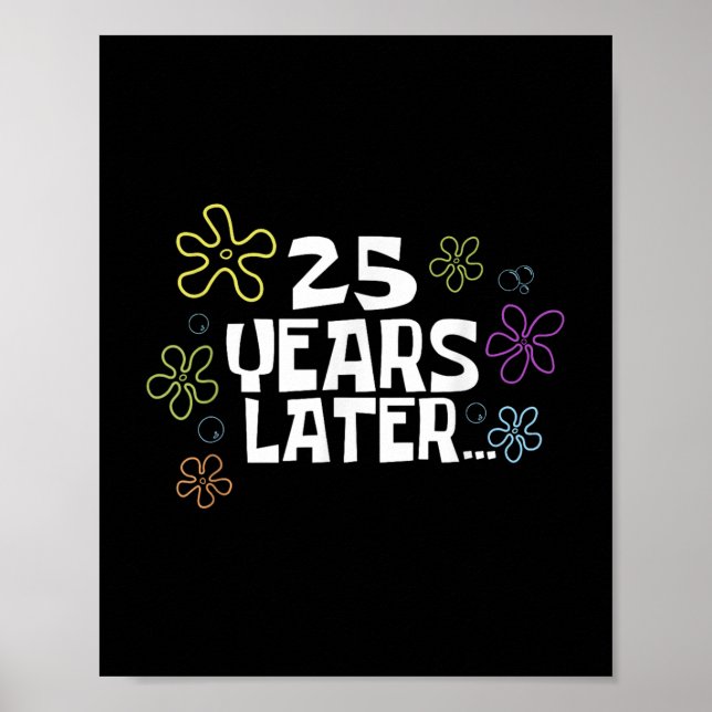 Poster 25 Years Later Card Meme, 25th Birthday, 25th Anni (Frente)