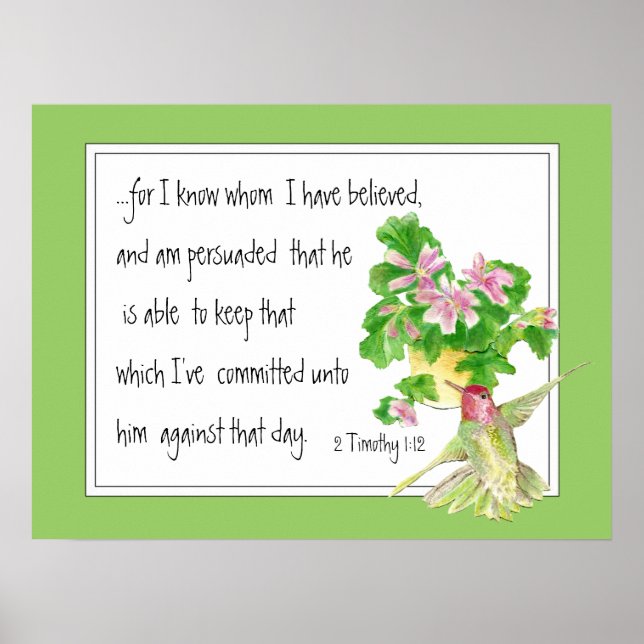 Pôster 2 Timothy 1:12 Escritura de Encorajamento Cristã (Frente)