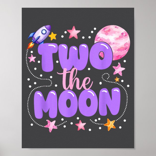 Poster 2nd Birthday Two The Moon Birthday Girl 2 Year Old (Frente)
