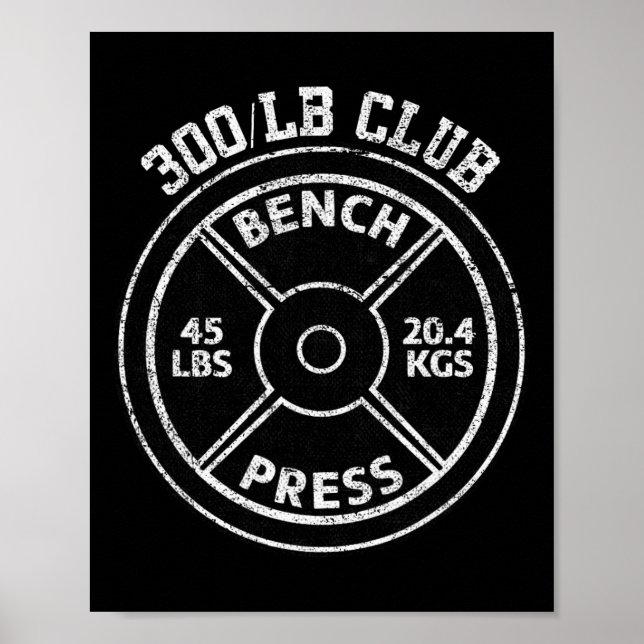 Poster 300 Lbs Pound Bench Press Club Gym Weightlifting P (Frente)