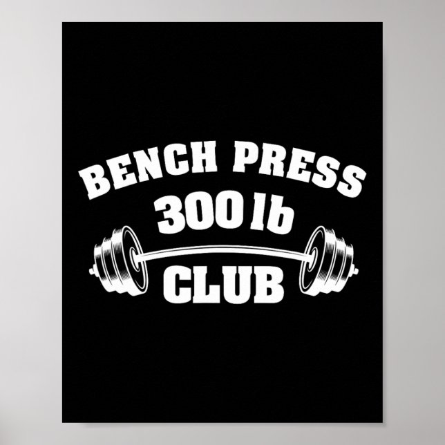 Poster 300 Lbs Pound Bench Press Club Gym Weightlifting P (Frente)