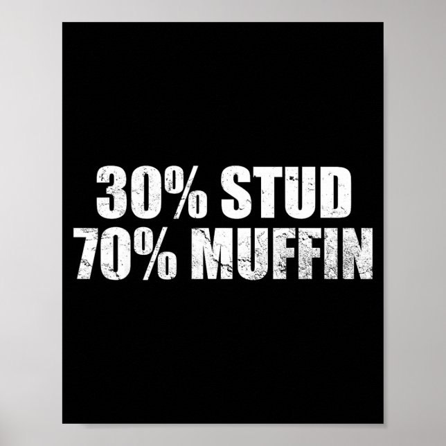 Poster 30% Stud 70% Muffin Funny Father's Day Valentines  (Frente)