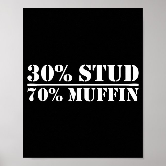 Poster 30% Stud 70% Muffin Funny Father's Day Valentines  (Frente)