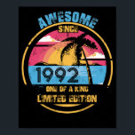 Poster 30 Year Old Awesome Since 1992 30th Birthday<br><div class="desc">Awesome tee Ideas People who born in 1992 Retro Vintage Classic Old School 30th Awesome tee Ideas for Men Women. 30 years old awesome vintage birthday. Complete happy birthday decorations .Your birthday party will be funny, awesome, epic & legendary. Summer Cute tee for women men. tee for your next vacation...</div>