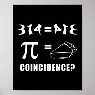Poster 314 (pi) Coincidência Pie Igual Feliz Dia Pi 3-14 