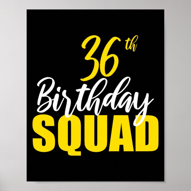Poster 36th Happy Birthday Squad Party Bday Family Group  (Frente)