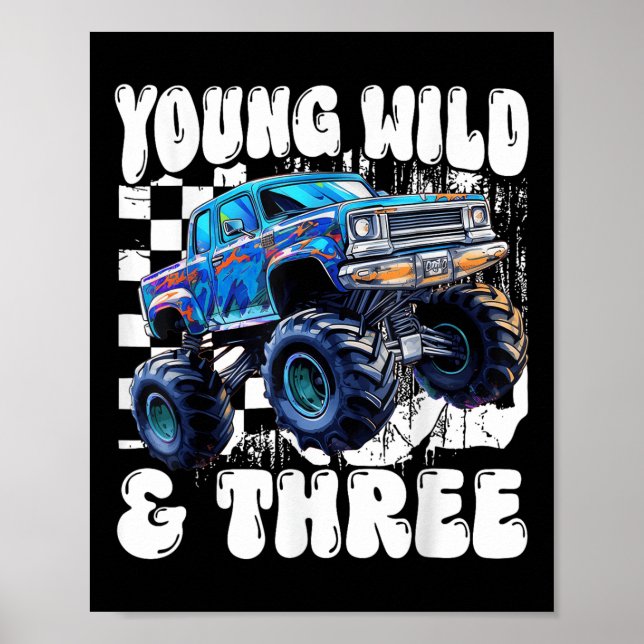 Poster 3rd Birthday Monster Truck Young Wild And Three 3  (Frente)