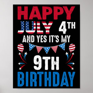 Poster 4º e Sim É o meu 9º aniversário Patrioti Americana