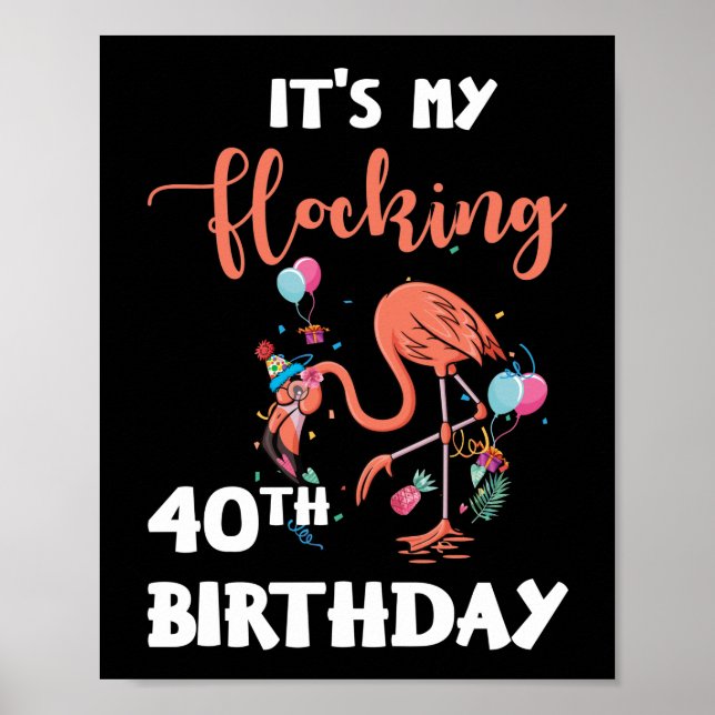 Poster 40 anos Flamingo é o meu aniversário de 40 anos de (Frente)