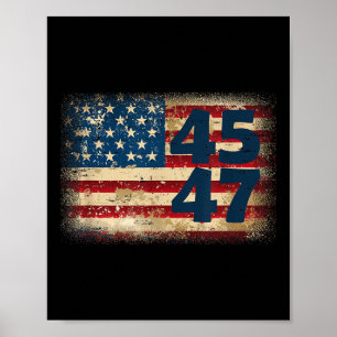 Poster 45 47 Donald Trump 2025 American Flag