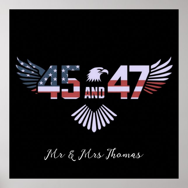 Poster 45-47 Presidente 2024 Trumps de volta à Casa Branc (Frente)