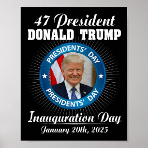 Poster 47 Dia da Inauguração do Presidente Donald Trump 2