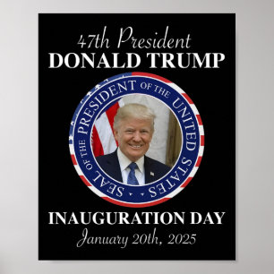 Poster 47 Dia da Inauguração do Presidente Donald Trump 2