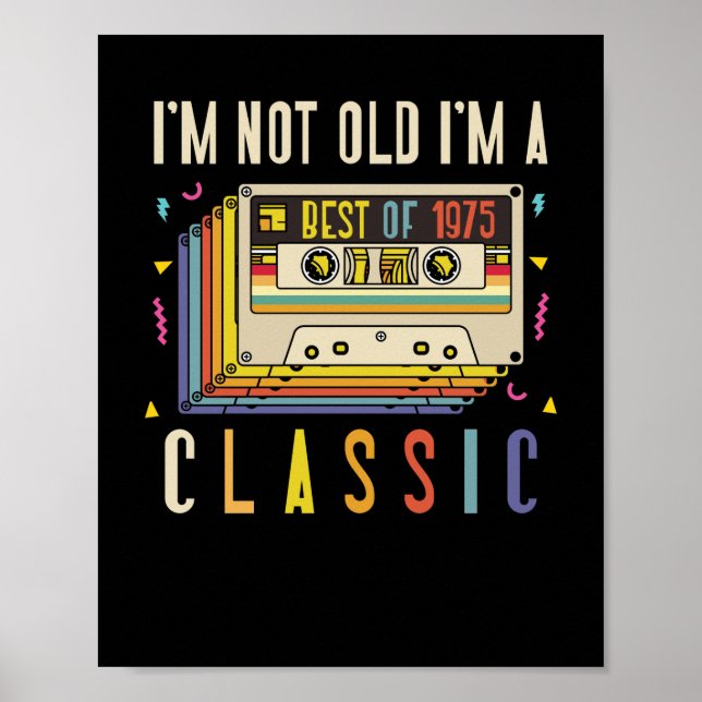Poster 47th Birthday Decorations I'm Not Old Best Of 1975 (Frente)