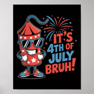 Poster 4 de Julho Bruh Meninos Crianças Divertido Fogos d