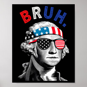 Poster 4 De Julho De 2024 George Washington Bruh.