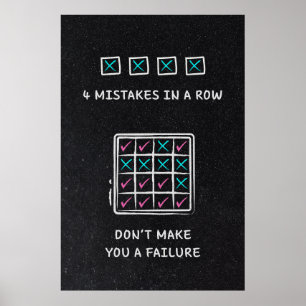 Poster 4 erros seguidos não fazem de você um fracasso.