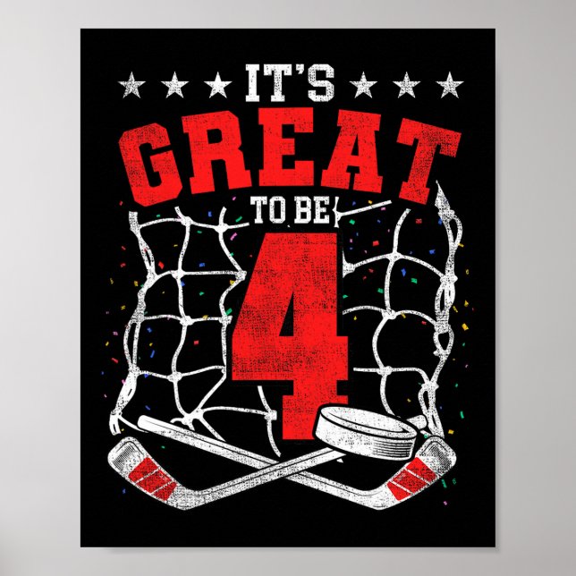 Poster 4th Birthday Hockey Lovers It's Great To Be 4 Year (Frente)