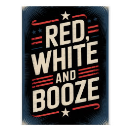 Pôster 4th of July Booze Party | Red White and Booze