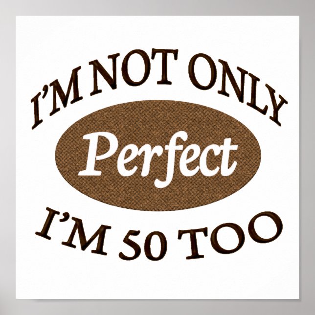 Poster 50 anos perfeito (Frente)