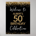 Poster 50th Birthday Gold Glitter and Black Welcome<br><div class="desc">Elegant Faux gold glitter with shimmering confetti highlights on the top and bottom border. All text is adjustable and easy to change for your own party needs. Great elegant 50th birthday template design.</div>