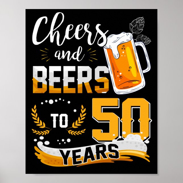 Poster 50th Birthday Party Cheers And Beers To 50 Years (Frente)
