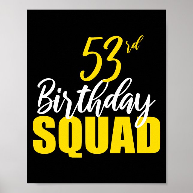 Poster 53rd Happy Birthday Squad Party Bday Family Group  (Frente)