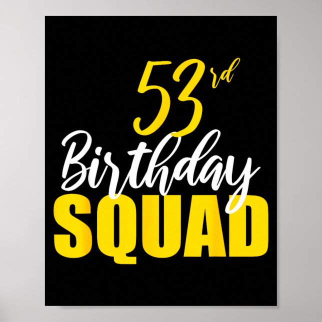 Poster 53rd Happy Birthday Squad Party Bday Family Group  (Frente)
