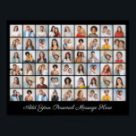 Poster 54 Photo Collage Add Your Own Greeting<br><div class="desc">Create Your Own Simple,  Custom 54 Photo Collage. Add Your Own Photos,  Background Color Can Be Changed and Make It Your Own. Make a Personalized Photo Collage for Special Occasions,  Christmas,  Holidays,  Memorials,  Baby Showers,  Weddings,  Birthdays,  Birth Announcements,  Pets,  Graduation and Anniversaries.</div>