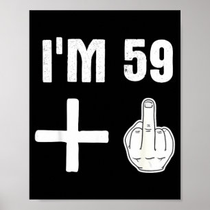 Poster 59 1 - Citação de Humor de 60 Anos - Dedo do Meio