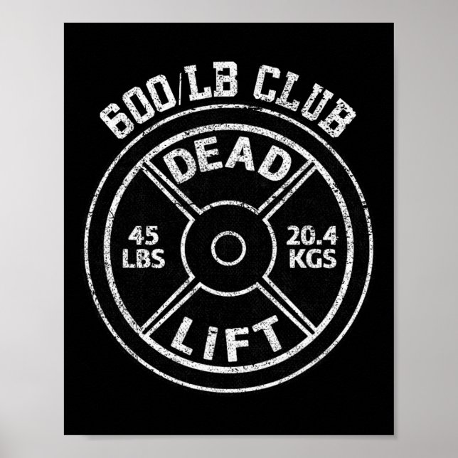 Poster 600 Lbs Pound Dead Lift Club Gym Weightlifting Pow (Frente)