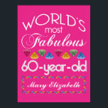 Poster 60th Birthday Most Fabulous Colorful Gems Pink<br><div class="desc">Celebrate the milestone birthday of your favorite senior citizen with this fun gift reminding them of how fabulous they are. White and grey lettering on deep pink background. Colorful diamond-cut gems in rainbow tones serve as accent. Customize with names, initials or other text. This series is in increments of 5...</div>