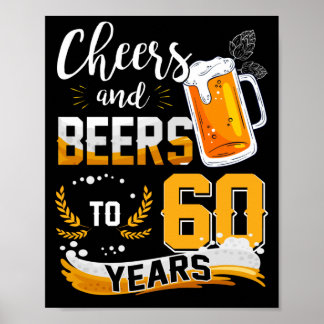 Poster 60th Birthday Party Cheers And Beers To 60 Years
