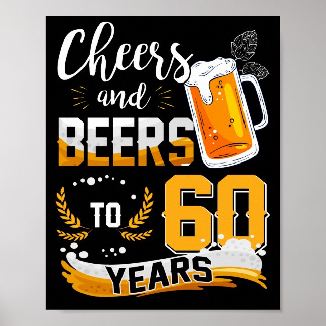 Poster 60th Birthday Party Cheers And Beers To 60 Years (Frente)
