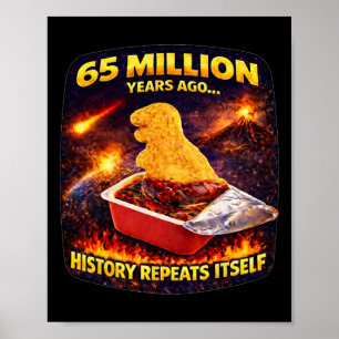 Poster 65 Milhões de Anos Atrás Funny Dino Nugget