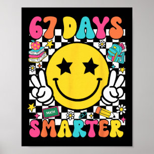 Poster 67º Dia De Escola 67 Dias Mais Inteligente Profess