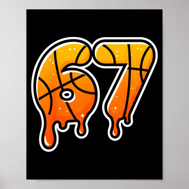 Poster 67 Basketball Halftone Meme Gen Alpha Slang Drip S (Frente)