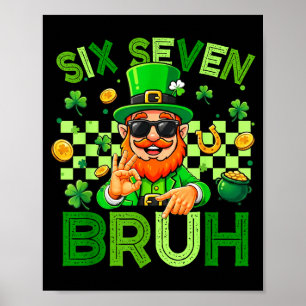 Poster 67 bruh dia de são patrício 6 7 meme 67 crianças 6