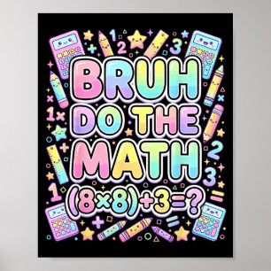 Poster 67 Camisa Seis Sete Meme 6-7 Meninos Meninas Bruh 