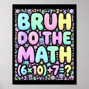 Poster 67 Camisa Seis Sete Meme 6-7 Meninos Meninas Bruh 