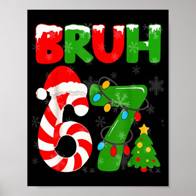 Poster 67 Christmas 6 7 Meme Pajamas 67 Bruh Slang  (Frente)
