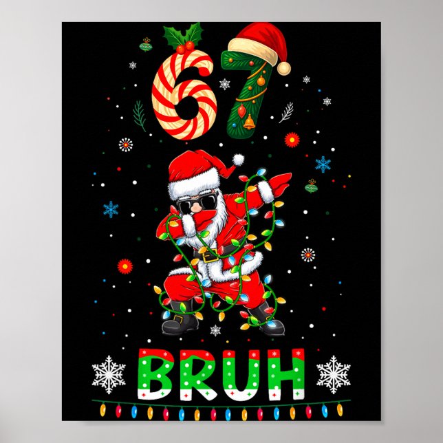 Poster 67 Christmas Bruh 6 7 Funny Meme Gift Teen Boys Gi (Frente)