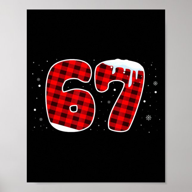 Poster 67 Christmas Meme 6 7 Numbers Six Seven Funny Xmas (Frente)