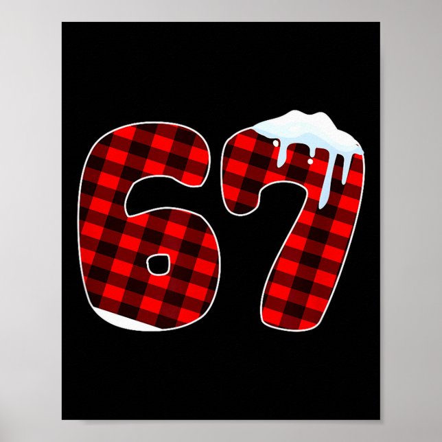 Poster 67 Christmas Meme 6 7 Numbers Six Seven Funny Xmas (Frente)