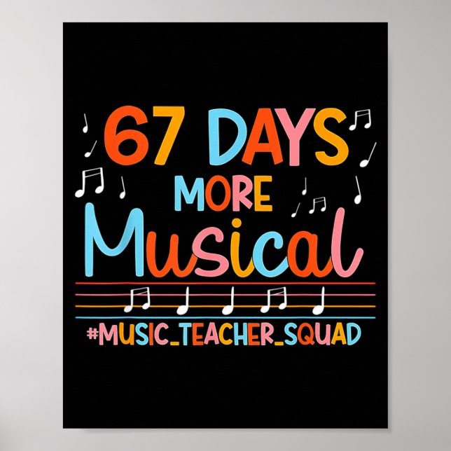 Poster 67 Days More Musical Six Seven Meme Music Teacher  (Frente)