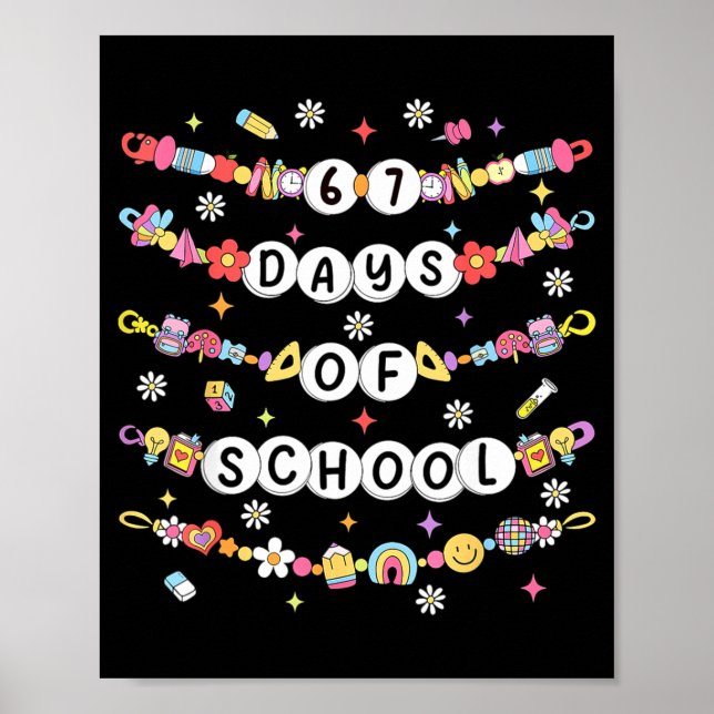 Poster 67 Days Of School Friendship Bracelets 67 Days Sma (Frente)
